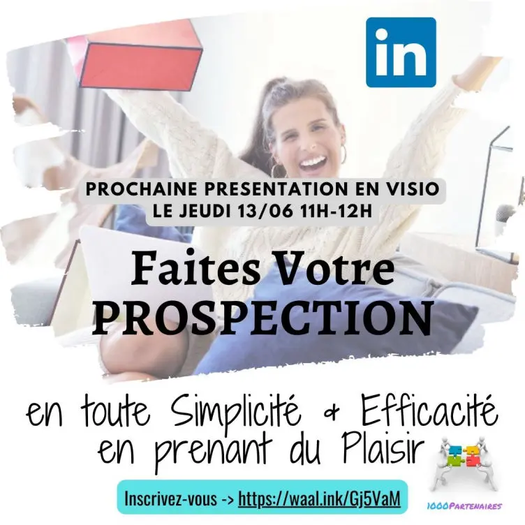 La prochaine présentation sur la prospection digitale simple, efficace et en prenant du plaisir